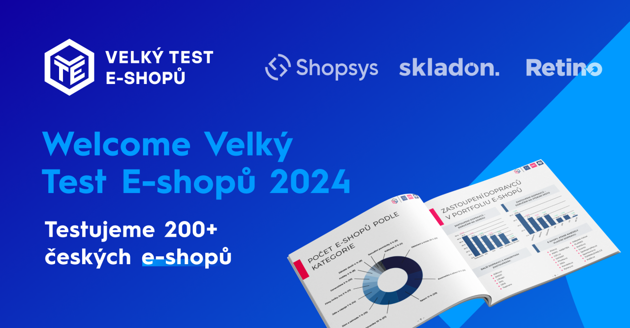 Bye Velký Test Logistiky 2023, Welcome Velký Test E-shopů 2024